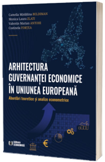Arhitectura guvernantei economice in Uniunea Europeana