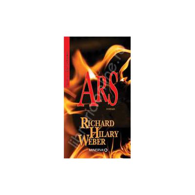 Ars (Al treilea roman thriller al lui Richard Hilary Weber)