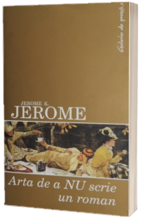 Arta de a nu scrie un roman