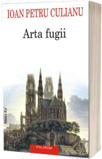 Arta fugii (editia a II-a)