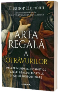 Arta regala a otravurilor