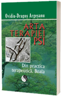 Arta terapiei PSI. Din practica terapeutica. Boala