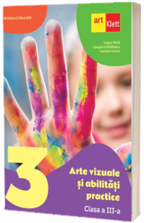 Arte vizuale si abilitati practice, manual pentru clasa a III-a