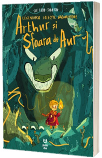 Arthur si sfoara de aur