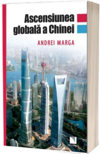 Ascensiunea globala a Chinei