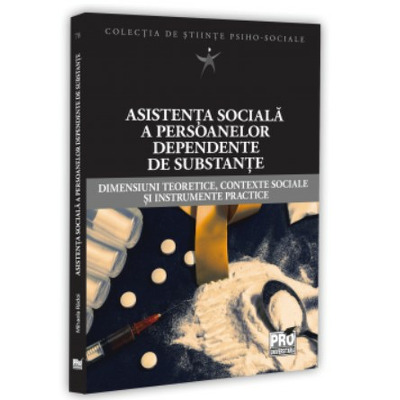 Asistenta sociala a persoanelor dependente de substante