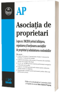 Asociatia de proprietari. Legea nr. 196/2018 privind infiintarea, organizarea si functionarea asociatiilor de proprietari si administrarea condominiilor