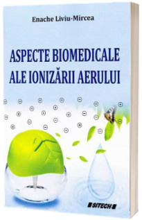 Aspecte biomedicale ale ionizarii aerului