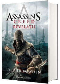 Assassins Creed. Revelatii - Volumul IV