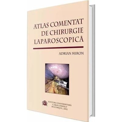 Atlas comentat de chirurgie laparoscopica