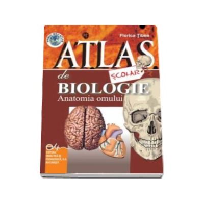 Atlas scolar de biologie- Anatomia omului