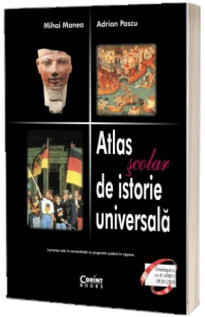 Atlas scolar de istorie universala (Omologat cu nr.41.498/1/09.01.2018)