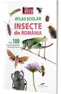 Atlas scolar - insecte din Romania Atlas scolar - insecte din Romania