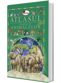 Atlasul ilustrat al animalelor - Eleonora Barsotti