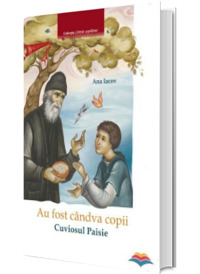 Au fost candva copii