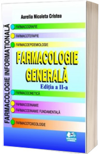 Aurelia Nicoleta Cristea, Farmacologie generala. Editia a II-a