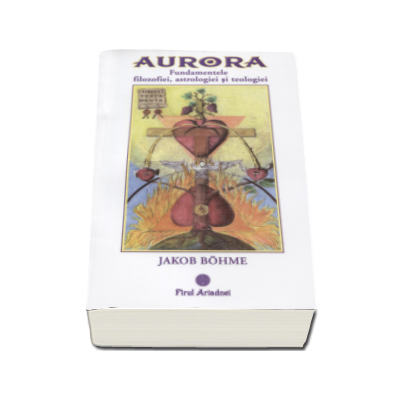 Aurora - Fundamentele filozofiei, astrologiei si teologiei