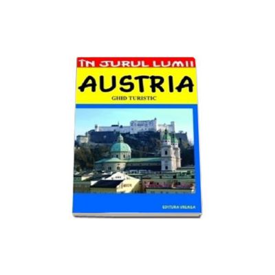 Austria - Ghid turistic - Marian Lasculescu