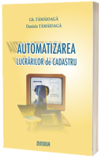 Automatizarea lucrarilor de cadastru