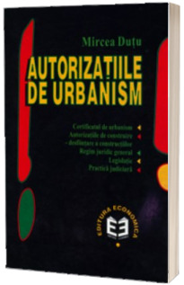 Autorizatiile de urbanism