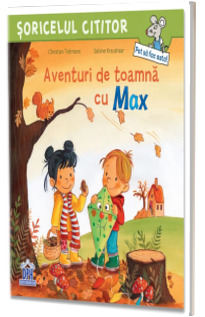 Aventuri de toamna cu Max Aventuri de toamna cu Max