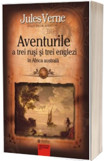 Aventurile a trei rusi si trei englezi in Africa australa