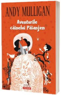 Aventurile cainelui Paianjen