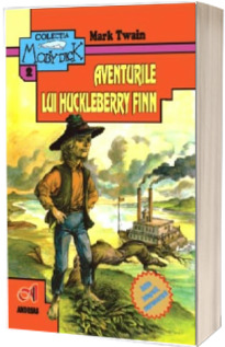 Aventurile lui Huckleberry Finn (Colectia Moby Dick)