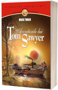 Aventurile lui Tom Sawyer (Mark Twain)