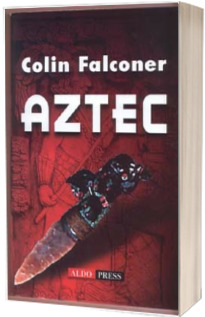 AZTEC - Colin Falconer