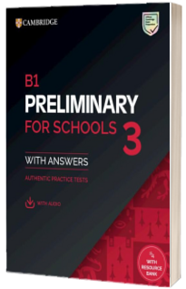 B1 Preliminary for Schools 3 Student's Book with Answers with Digital Pack