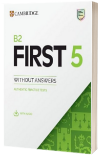B2 First 5 Student's Book without Answers with Audio B2 First 5 Student's Book without Answers with Audio