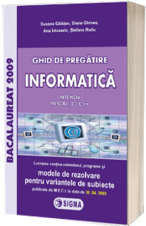 Bacalaureat 2009 Informatica - Intensiv PASCAL C/C++