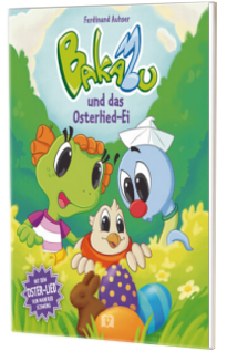 Bakabu und das Osterlied-Ei