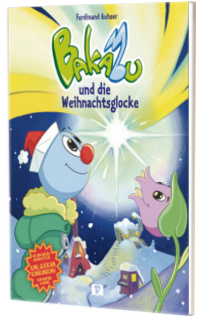 Bakabu und die Weihnachtsglocke