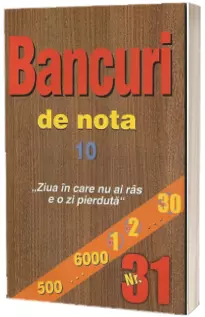 Bancuri de nota 10, Nr. 31