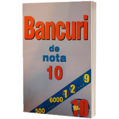 Bancuri de nota 10, numarul 10