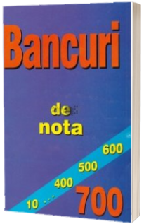 Bancuri de nota 700