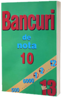 Bancuri de nota zece. Nr. 13