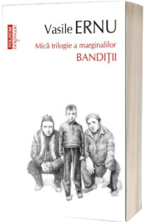 Banditii, editia a III-a