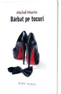 Barbat pe tocuri Barbat pe tocuri