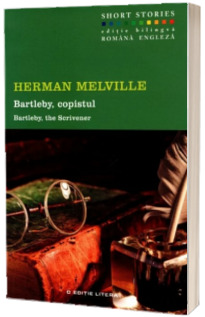 Bartleby, Copistul. Editie bilingva romana-engleza