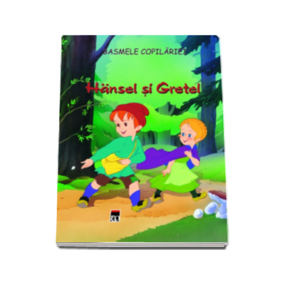 Basme - Hansel si Gretel