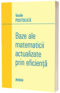 Baze ale matematicii actualizate prin eficienta