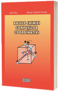 Bazele chimiei compusilor coordinativi