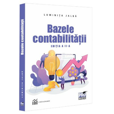 Bazele contabilitatii. Editia a II-a