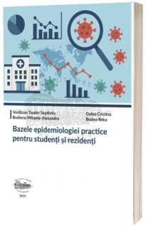 Bazele epidemiologiei practice pentru studenti si rezidenti