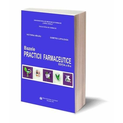 Bazele practicii farmaceutice, editia a III-a