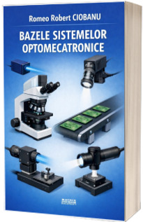 Bazele sistemelor optomecatronice