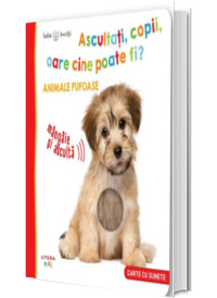 Bebe invata. Ascultati, copii, oare cine poate fi? Animale pufoase